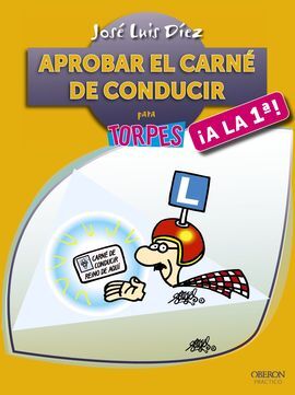 APROBAR EL CARNÉ DE CONDUCIR ¡A LA PRIMERA!