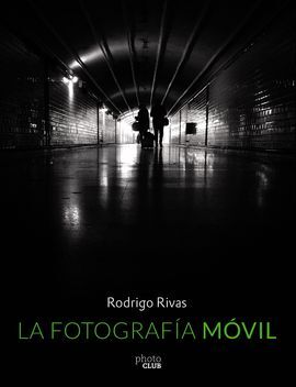 LA FOTOGRAFÍA MÓVIL