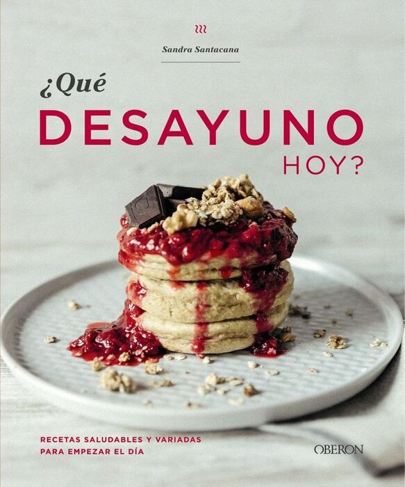 DESAYUNAR SIN ABURRIRSE