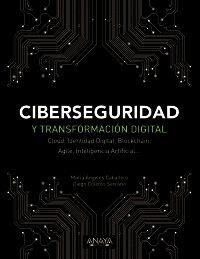 CIBERSEGURIDAD Y TRANSFORMACIÓN DIGITAL