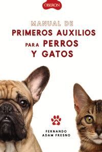 PRIMEROS AUXILIOS PARA PERROS Y GATOS