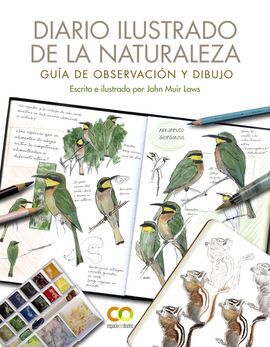 DIARIO ILUSTRADO DE LA  NATUTRALEZA. GUIA DE OBSERVACION Y DIBUJO