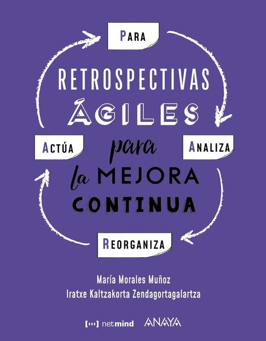 P.A.R.A RETROSPECTIVAS ÁGILES PARA LA MEJOR CONTINUA