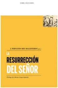 LA RESURRECCIÓN DEL SEÑOR