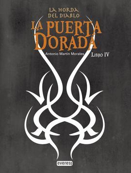 LA HORDA DEL DIABLO. 4: LA PUERTA DORADA