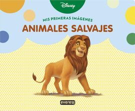 MIS PRIMERAS IMÁGENES. ANIMALES SALVAJES