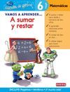 VAMOS A APRENDER... A SUMAR Y RESTARAR 6º AÑOS MATEMATICAS ESCUELA DE GENIOS