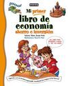 MI PRIMER LIBRO DE ECONOMÍA, AHORRO E INVERSIÓN