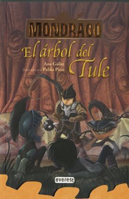 MONDRAGÓ. 6: EL ÁRBOL DEL TULE