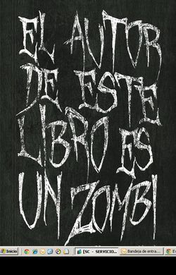 EL AUTOR DE ESTE LIBRO ES UN ZOMBI