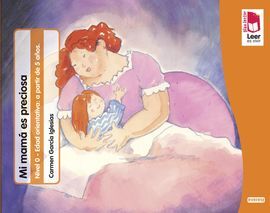 PLAN LECTOR LEER ES VIVIR. MI MAMÃ ES PRECIOSA. CUADERNO DE LECTURA COMPRENSIVA