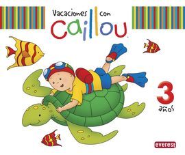 VACACIONES CON CAILLOU - 3 AÑOS