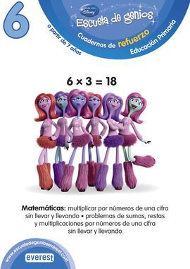 ESCUELA DE GENIOS. CUADERNOS DE REFUERZO 6 - A PARTIR DE 7 AÑOS - MATEMÁTICAS