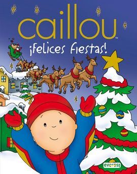 CAILLOU ¡FELICES FIESTAS!