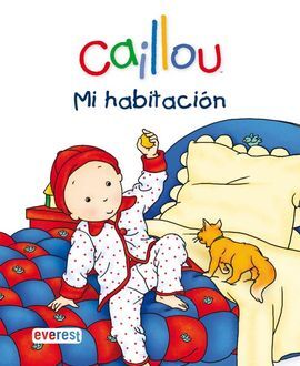 CAILLOU: MI HABITACIÓN