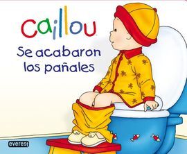 CAILLOU SE ACABARON LOS PAÑALES