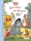 WINNIE THE POOH ÍGOR TIENE UN DÍA GRIS