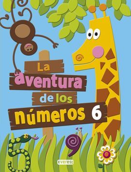 LA AVENTURA DE LOS NÚMEROS 6