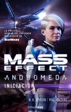 MASS EFFECT ANDRÓMEDA. INICIACIÓN