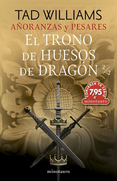 1.AÑORANZAS Y PESARES.EL TRONO DE HUESOS DE DRAGON 2/2