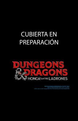 D&D: EL CAMINO A NEVERWINTER. HONOR ENTRE LADRONES