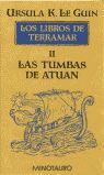 LAS TUMBAS DE ATUÁN (RÚSTICA)