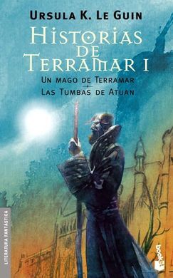 HISTORIA DE TERRAMAR I. UN MAGO DE TERRAMAR. LAS TUMBAS DE ATUAN