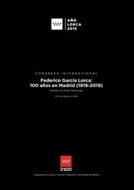 FEDERICO GARCÍA LORCA: 100 AÑOS EN MADRID (1919-2019)