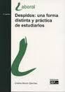 DESPIDOS: UNA FORMA DISTINTA Y PRÃCTICA DE ESTUDIARLOS