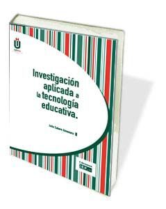 INVESTIGACIÓN APLICADA A LA TECNOLOGÍA EDUCATIVA