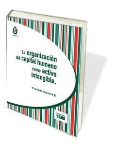 LA ORGANIZACIÓN DEL CAPITAL HUMANO COMO ACTIVO INTANGIBLE