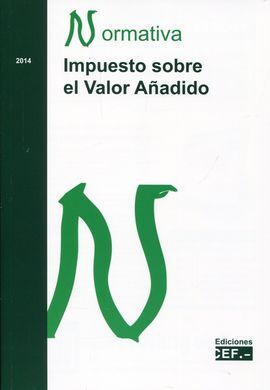 IMPUESTO SOBRE EL VALOR AÑADIDO. NORMATIVA 2014