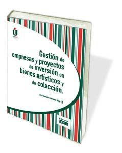 GESTIÓN DE EMPRESAS Y PROYECTOS DE INVERSIÓN EN BIENES