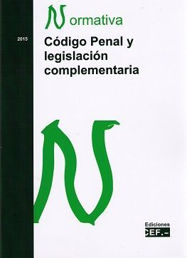 CÓDIGO PENAL Y LEGISLACIÓN COMPLEMENTARIA. NORMATIVA