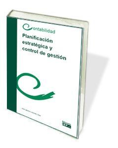 PLANIFICACIÓN ESTRATÉGICA Y CONTROL DE GESTIÓN