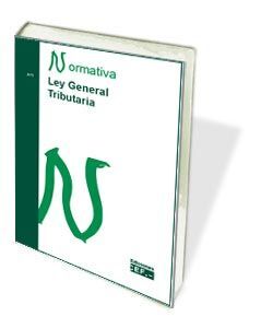 LEY GENERAL TRIBUTARIA. NORMATIVA 2015