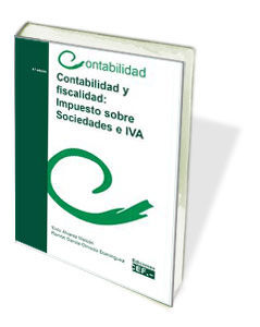 CONTABILIDAD Y FISCALIDAD: IMPUESTO SOBRE SOCIEDADES E IVA