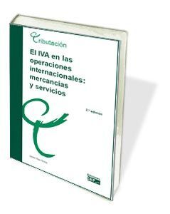 EL IVA EN LAS OPERACIONES INTERNACIONALES: MERCANCÍAS Y SERVICIOS