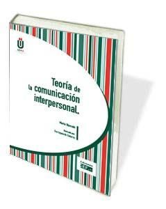 TEORÍA DE LA COMUNICACIÓN INTERPERSONAL