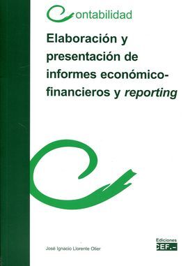 ELABORACIÓN Y PRESENTACIÓN DE INFORMES ECONÓMICO-FINANCIEROS Y REPORTING