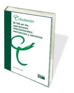 IVA EN LAS OPERACIONES INTERNACIONALES: 2018 MERCANCIAS Y SERVICIOS