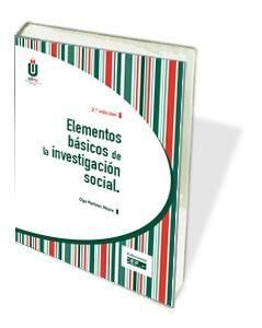 ELEMENTOS BÁSICOS DE LA INVESTIGACIÓN SOCIAL 2018