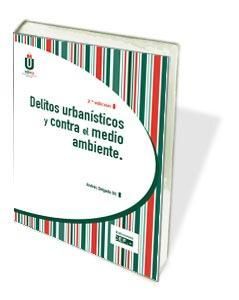 DELITOS URBANÍSTICOS Y CONTRA EL MEDIO AMBIENTE 20