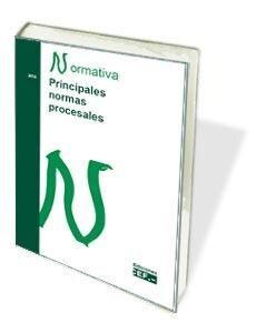 PRINCIPALES NORMAS PROCESALES 2019