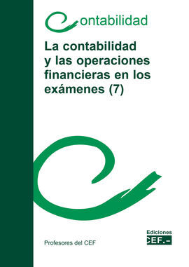 (7) CONTABILIDAD Y LAS OPERACIONES FINANCIERAS EN LOS EXAMENES