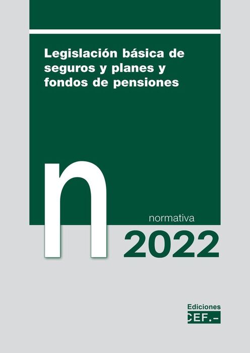 LEGISLACION BASICA DE SEGUROS Y PLANES Y FONDOS DE
