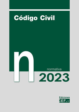 CÓDIGO CIVIL. NORMATIVA 2023