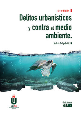 DELITOS URBANÍSTICOS Y CONTRA EL MEDIO AMBIENTE 20