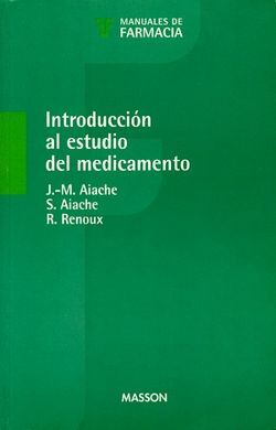 INTRODUCCIÓN AL ESTUDIO DEL MEDICAMENTO