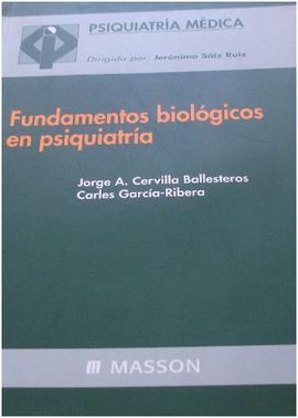 FUNDAMENTOS BIOLÃGICOS EN PSIQUIATRIA